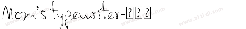 Mom’s typewriter字体转换